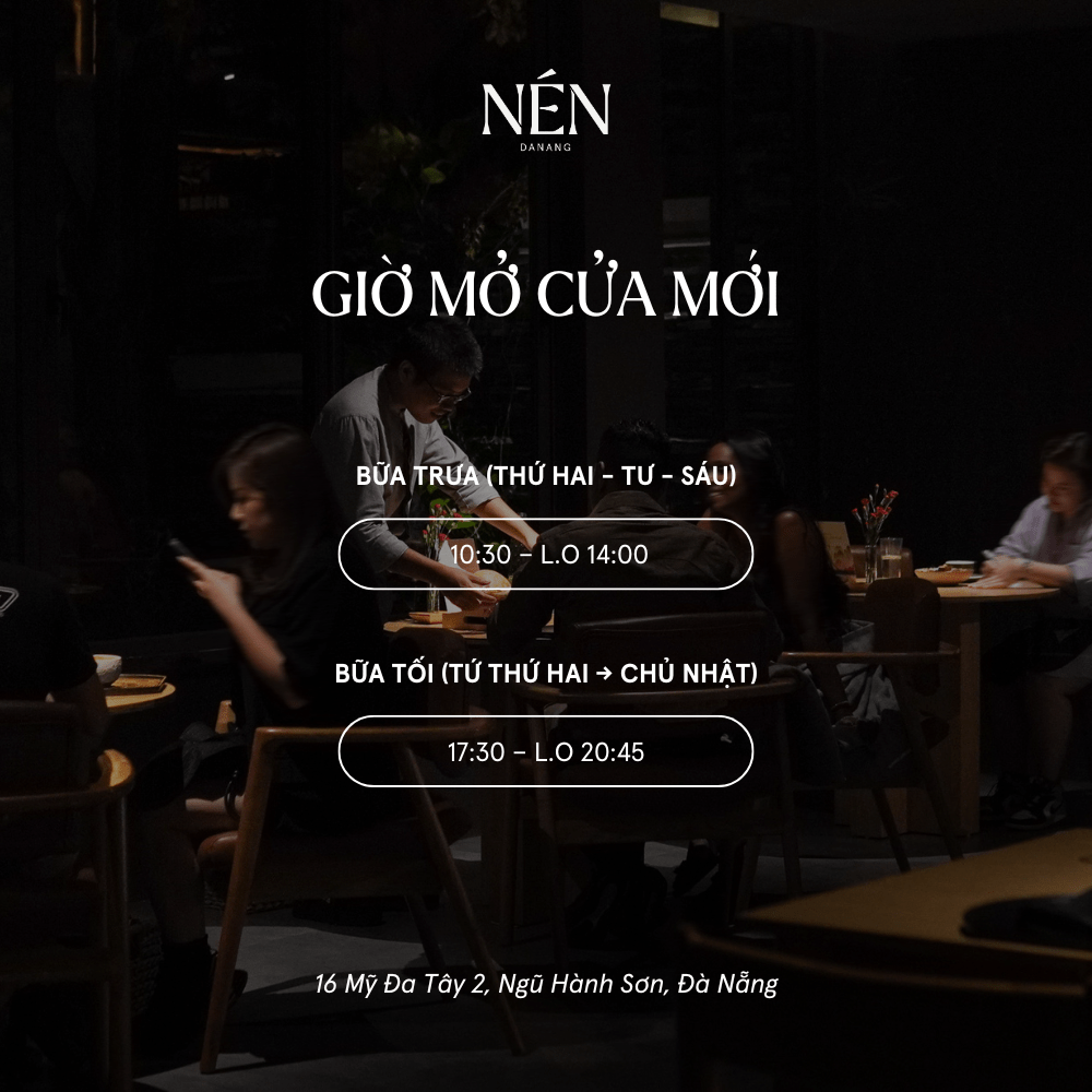 Giờ mở cửa Nén Danang